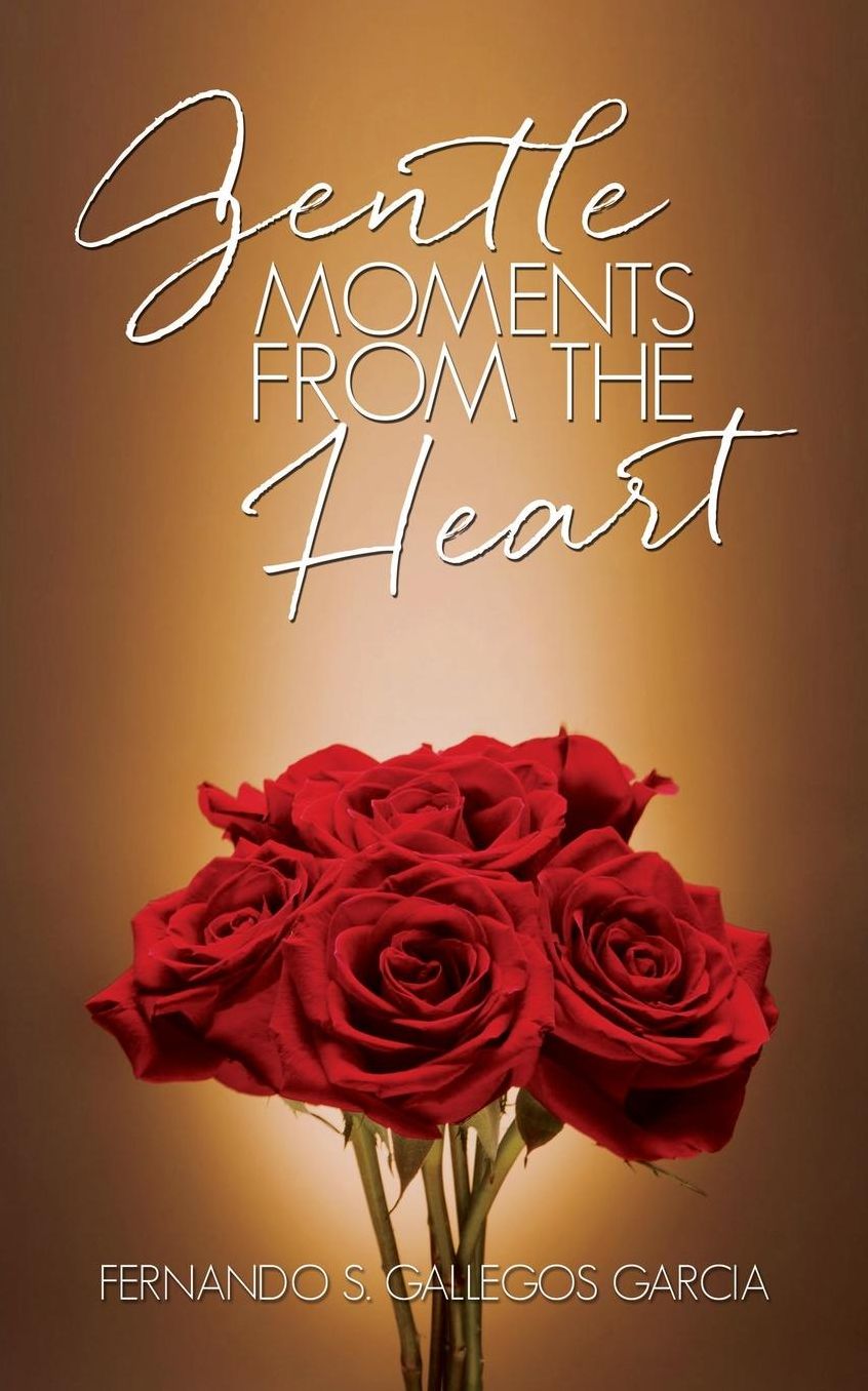 Gentle Moments from the Heart
