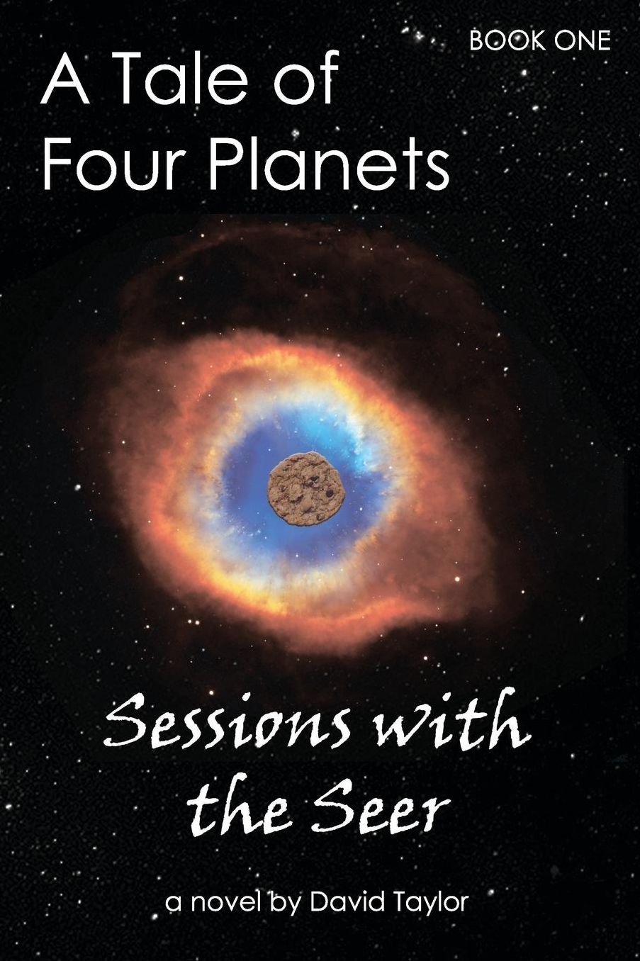 A Tale of Four Planets Book One: Sessions with the Seer