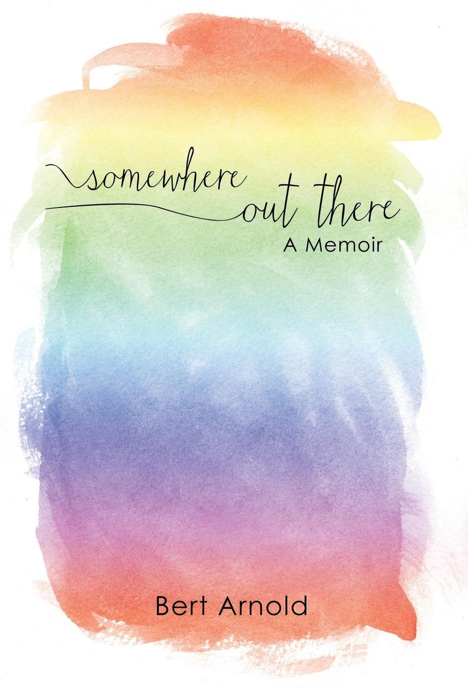 Somewhere Out There: A Memoir