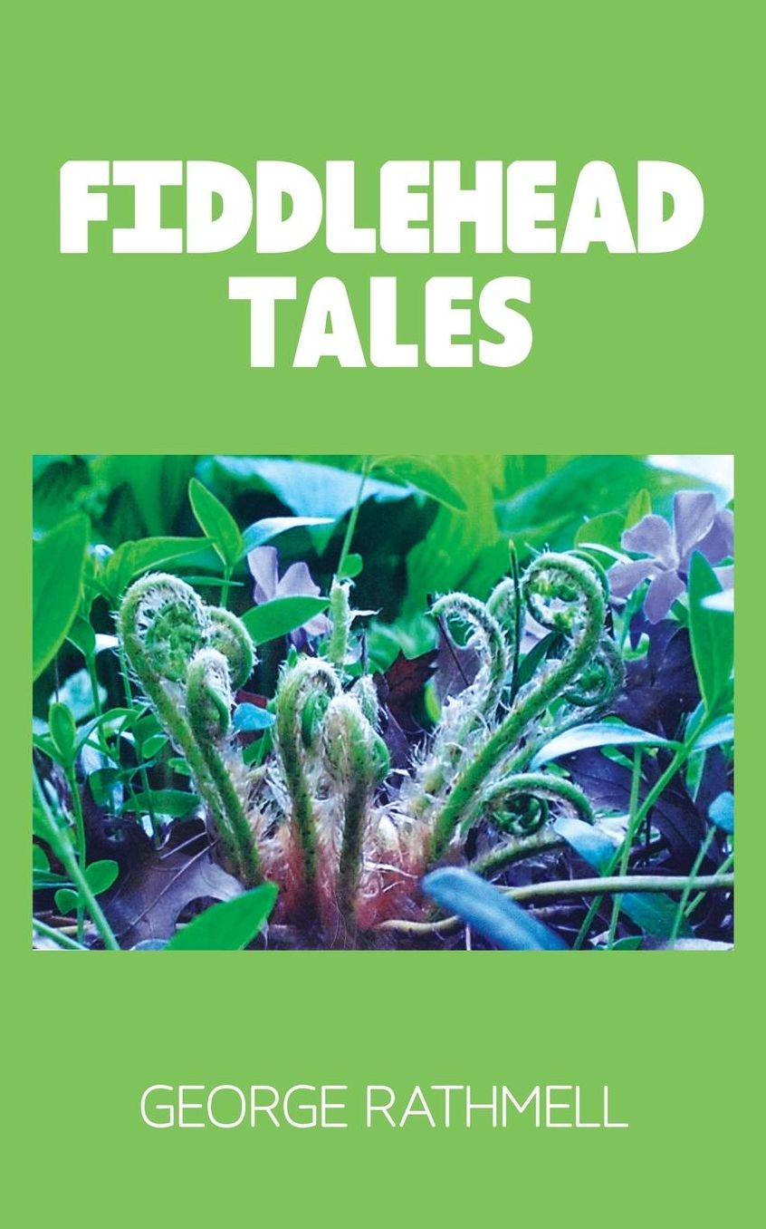 Fiddlehead Tales