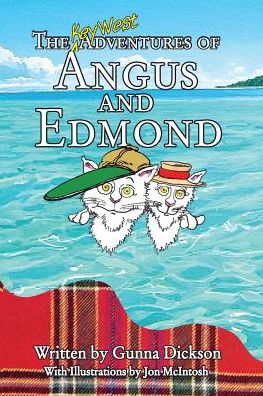 The Key West Adventures of Angus and Edmond