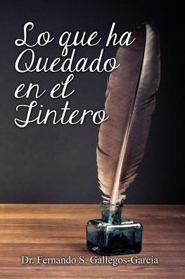 Lo que ha Quedado en el Tintero