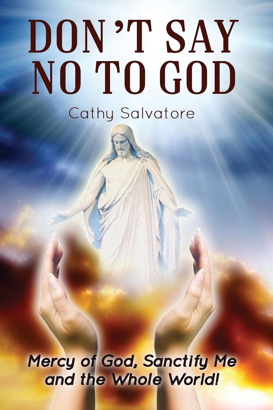 Don't Say No to God