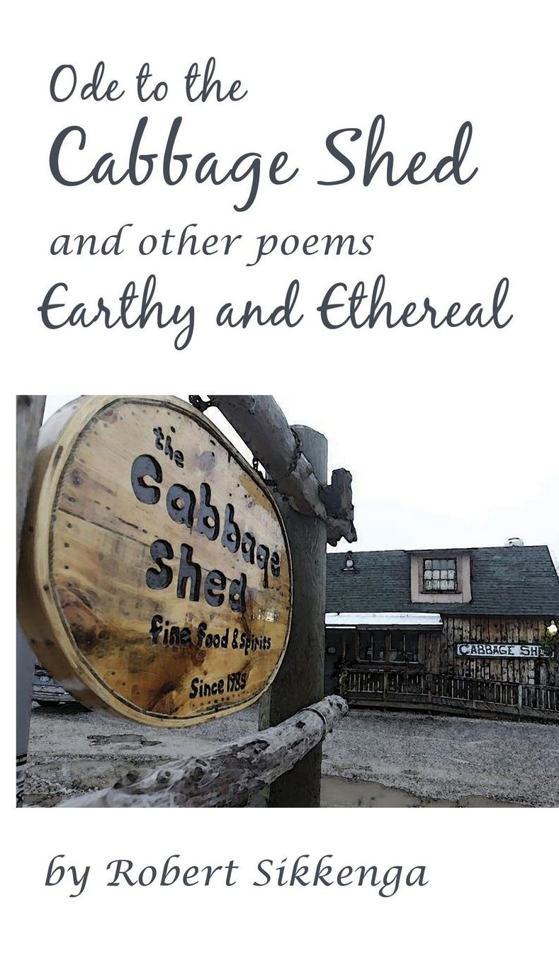 Ode To The Cabbage Shed