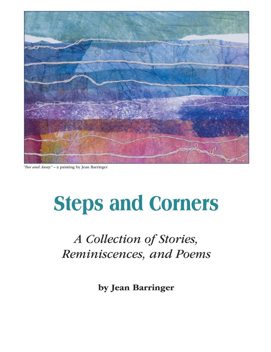 Steps and Corners - A Collection of Stories, Reminiscences, and Poems