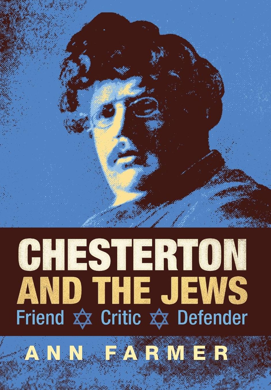 Chesterton and the Jews: Friend, Critic, Defender