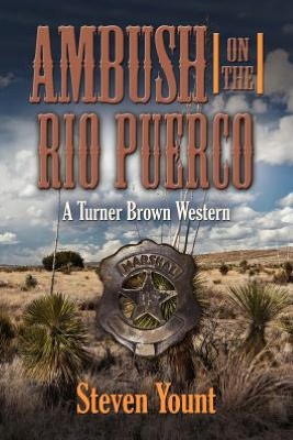 Ambush on the Rio Puerco: A Turner Brown Western