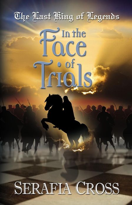 The Last King of Legends: In the Face of Trials - Book Two