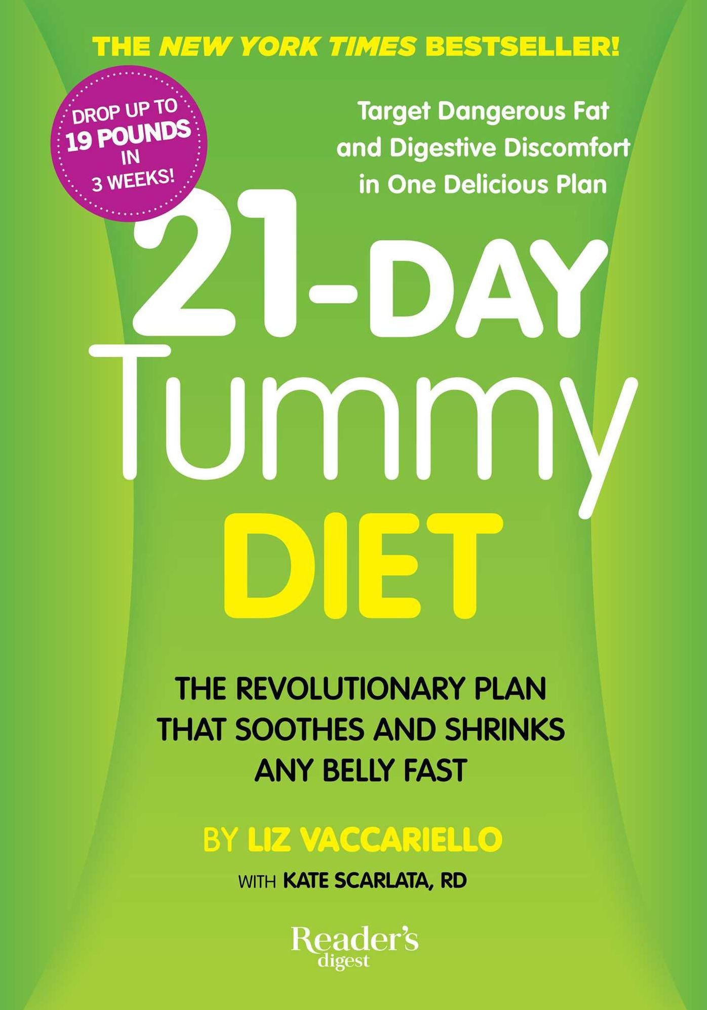 21-Day Tummy Diet: The Revolutionary Diet that Soothes and Shrinks any Belly Fast