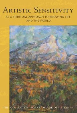 Artistic Sensitivity as a Spiritual Approach to Knowing Life and the World