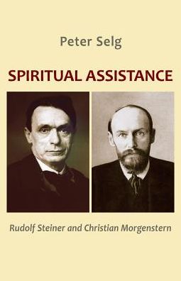 Spiritual Assistance: Rudolf Steiner and Christian Morgenstern