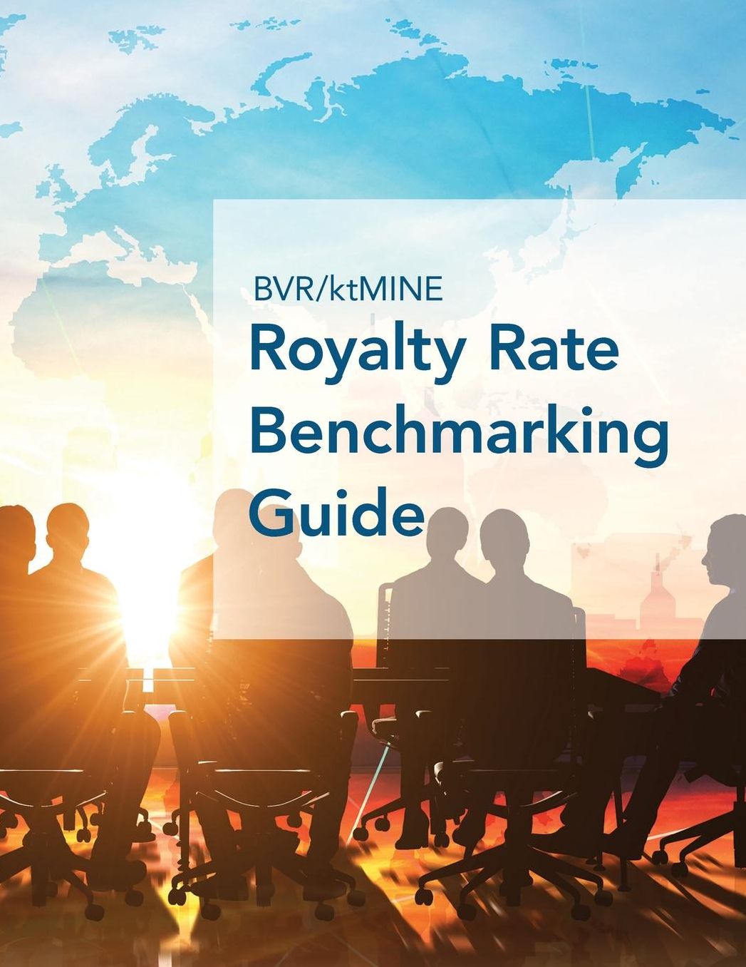 BVR/ktMINE Royalty Rate Benchmarking Guide: 2017/2018 Global Edition