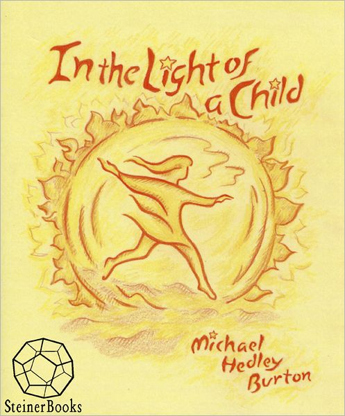 In the Light of a Child: A Journey through the 52 Weeks of the Year in both Hemispheres for Children