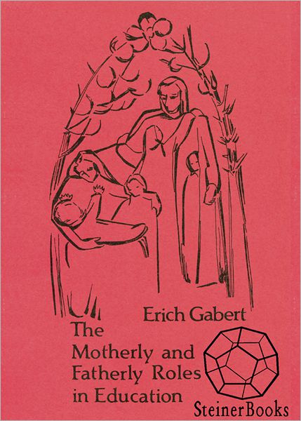 The Motherly and Fatherly Roles in Education