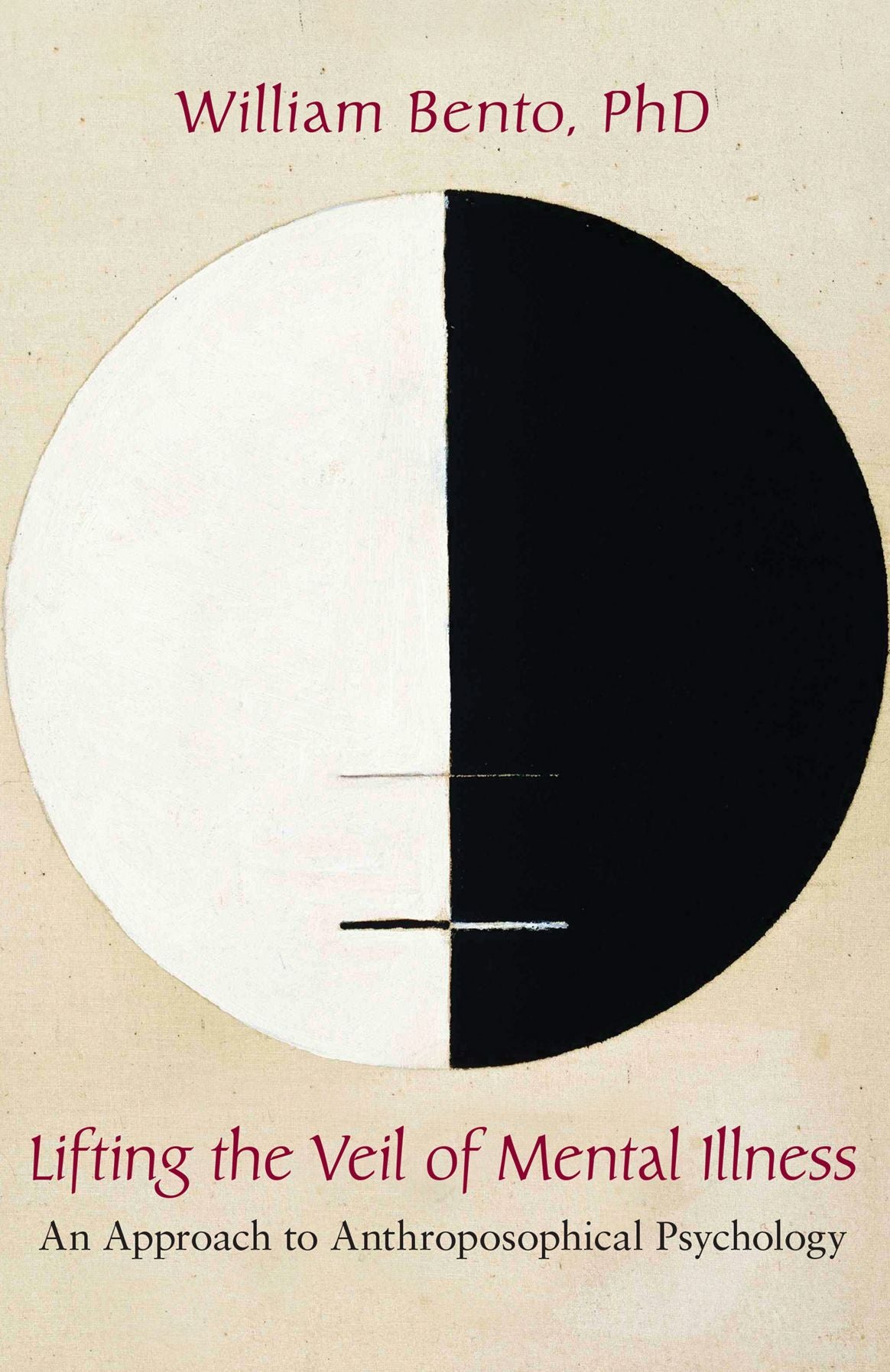 Lifting the Veil of Mental Illness: An Approach to Anthroposophical Psychology