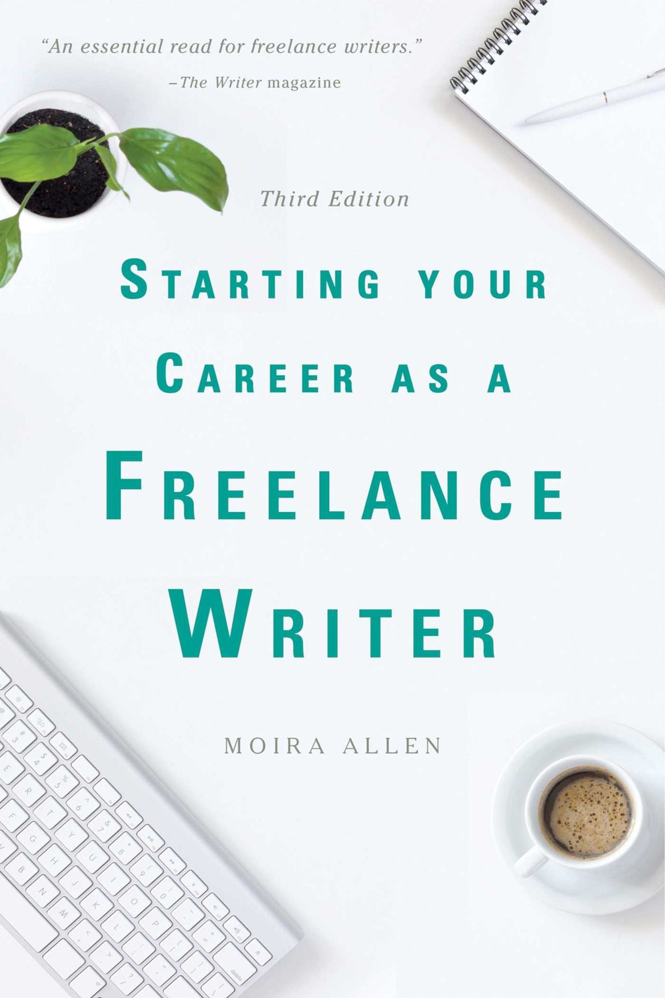 Starting Your Career as a Freelance Writer