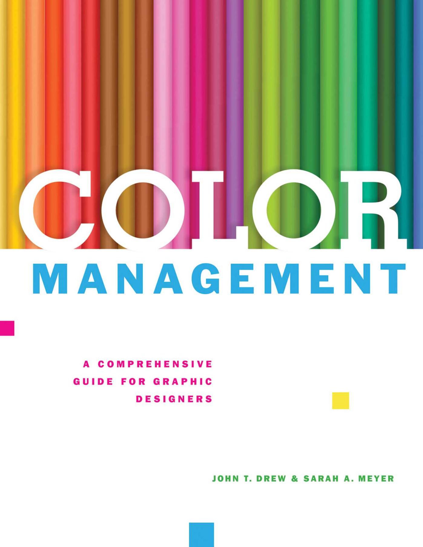 Color Management: A Comprehensive Guide for Graphic Designers