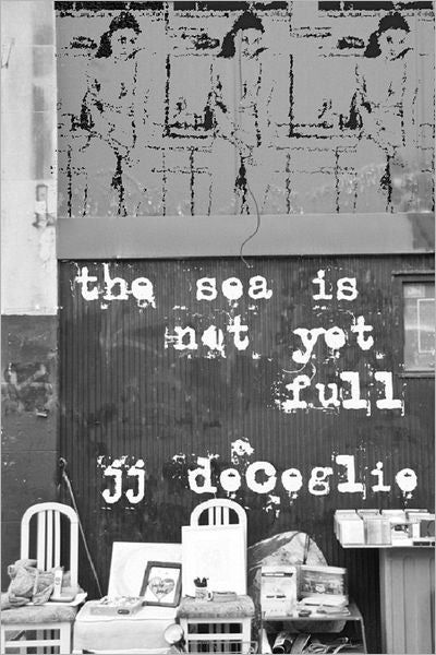 The Sea Is Not Yet Full