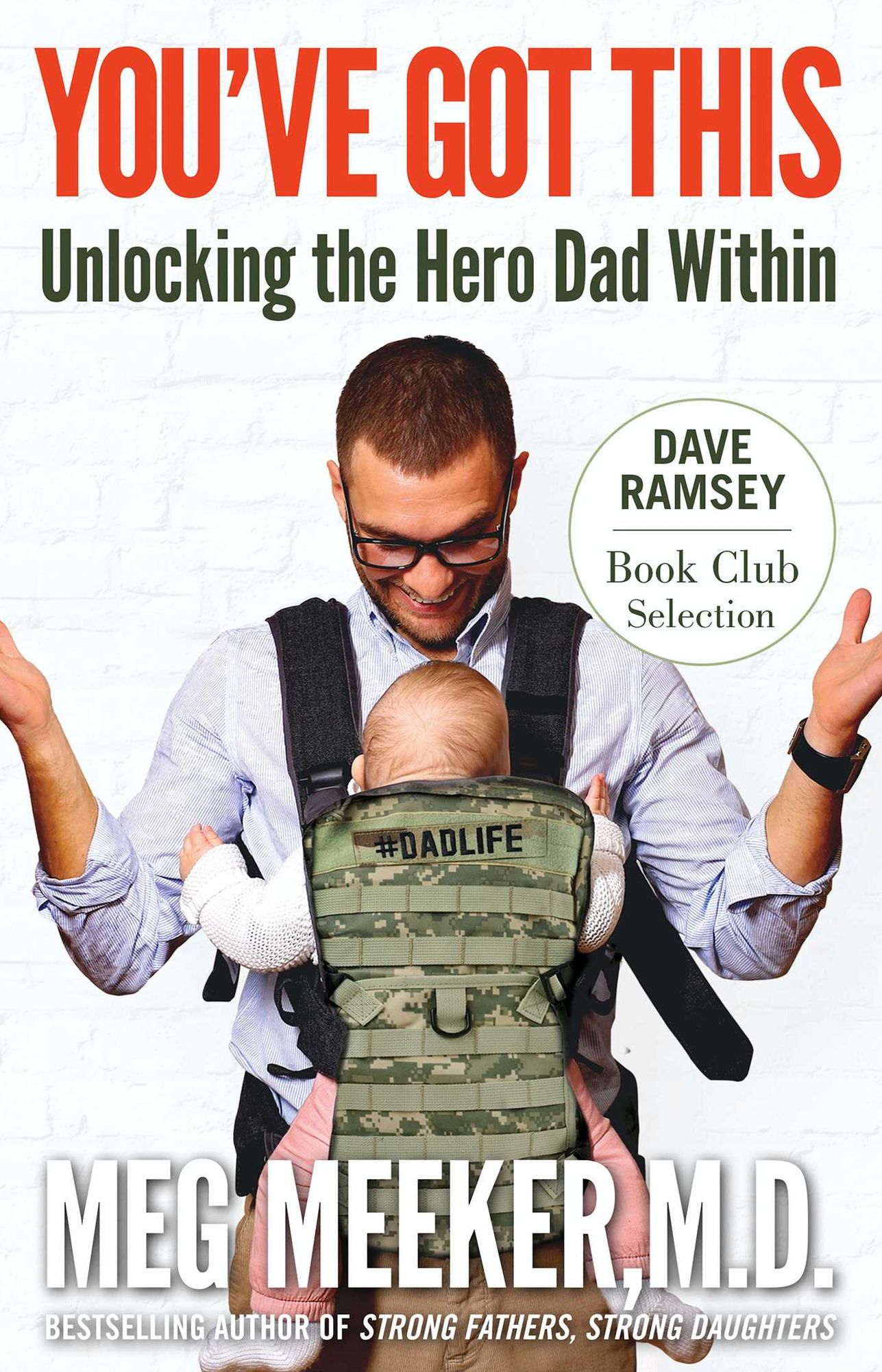 You Got This: Unlocking the Hero Dad Within