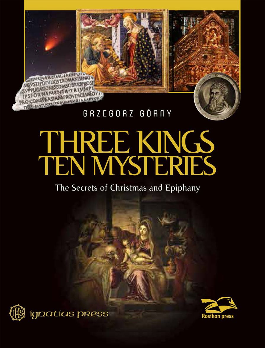 Three Kings, Ten Mysteries: The Secrets of Christmas