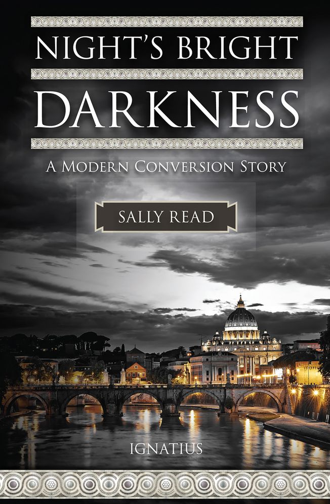 Night's Bright Darkness: A Modern Conversion Story