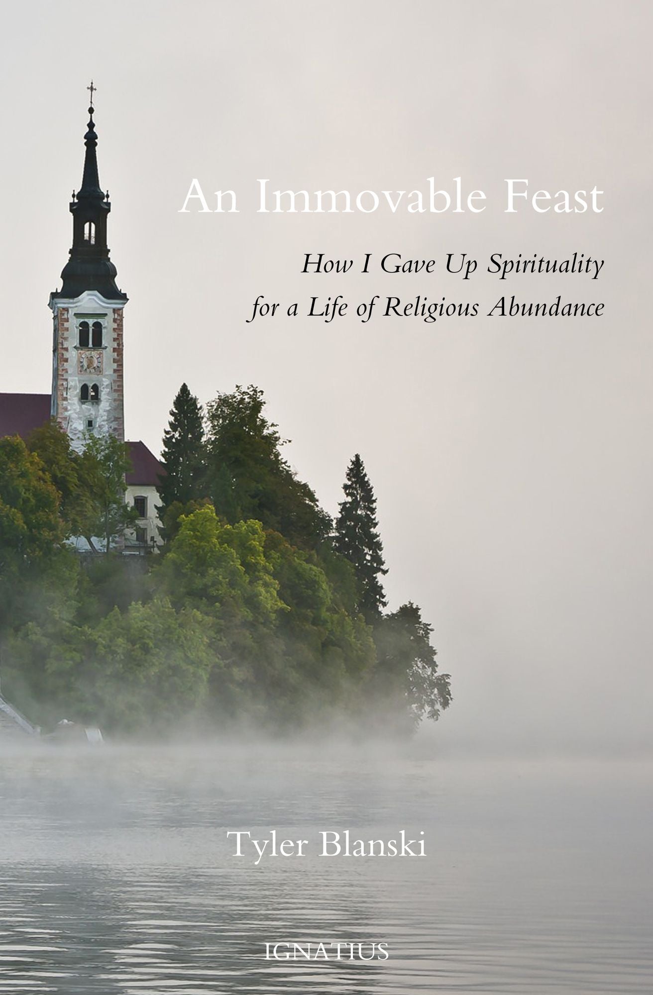 An Immovable Feast: How I Gave Up Spirituality For A Life Of Religious Abundance