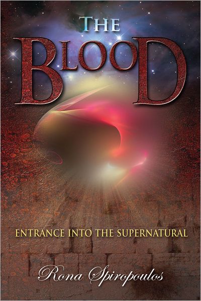 The Blood: Entrance Into the Supernatural
