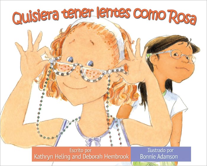 Quisiera tener lentes como Rosa (I Wish I Had Glasses Like Rosa)