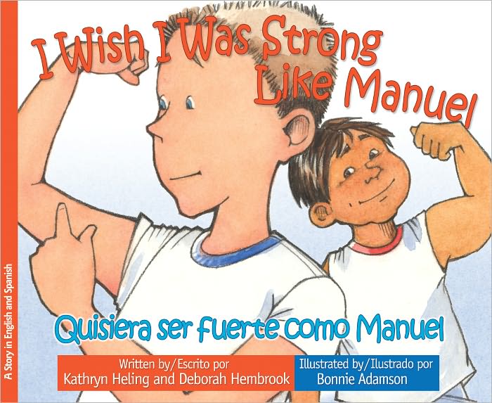 I Wish I Was Strong Like Manuel / Quisiera ser fuerte como Manuel