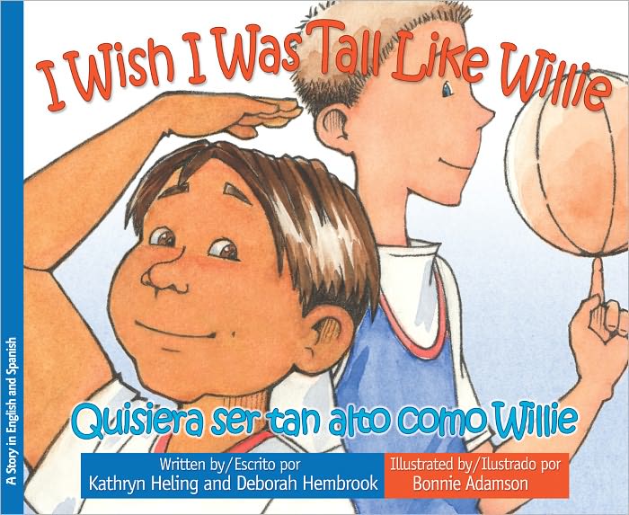 I Wish I Was Tall Like Willie / Quisiera ser tan alto como Willie