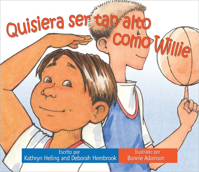 Quisiera ser tan alto como Willie (I Wish I Was Tall Like Willie)