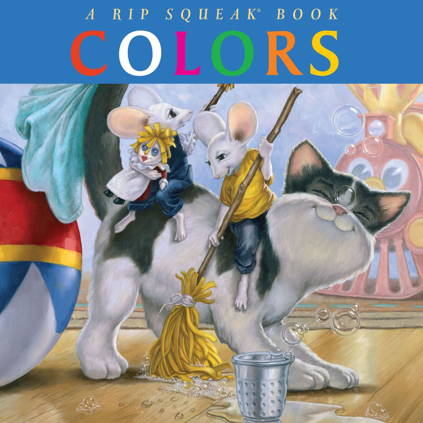 Colors: A Rip Squeak Book