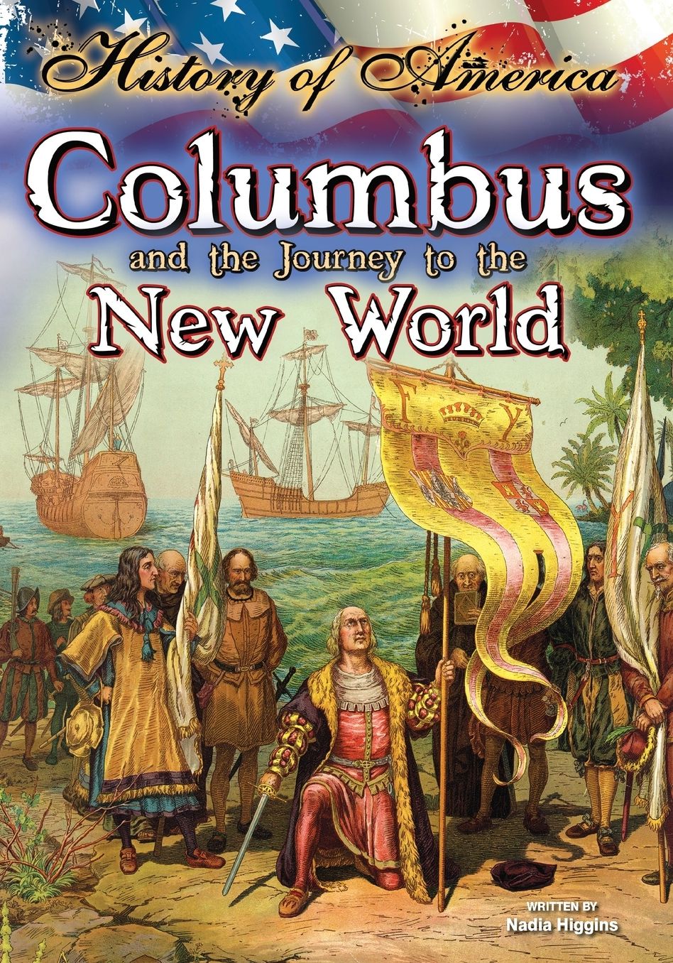Columbus and the Journey to the New World
