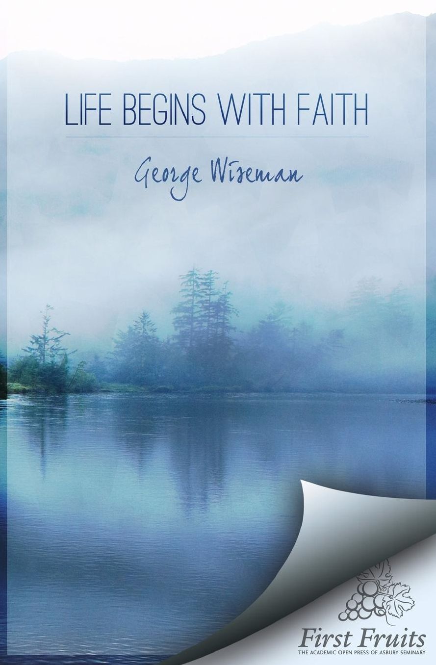 Life Begins with Faith: Poems and Meditations