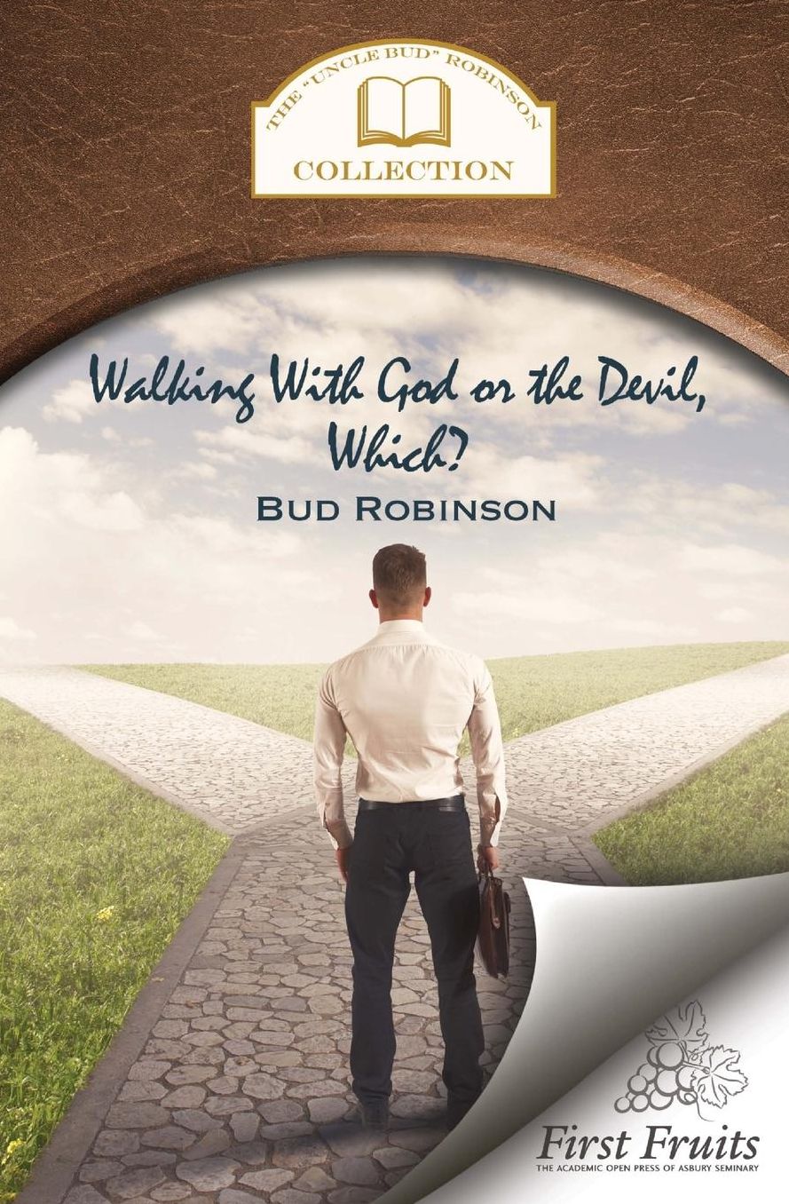 Walking with God or the Devil, Which?: and The King's Gold Mine
