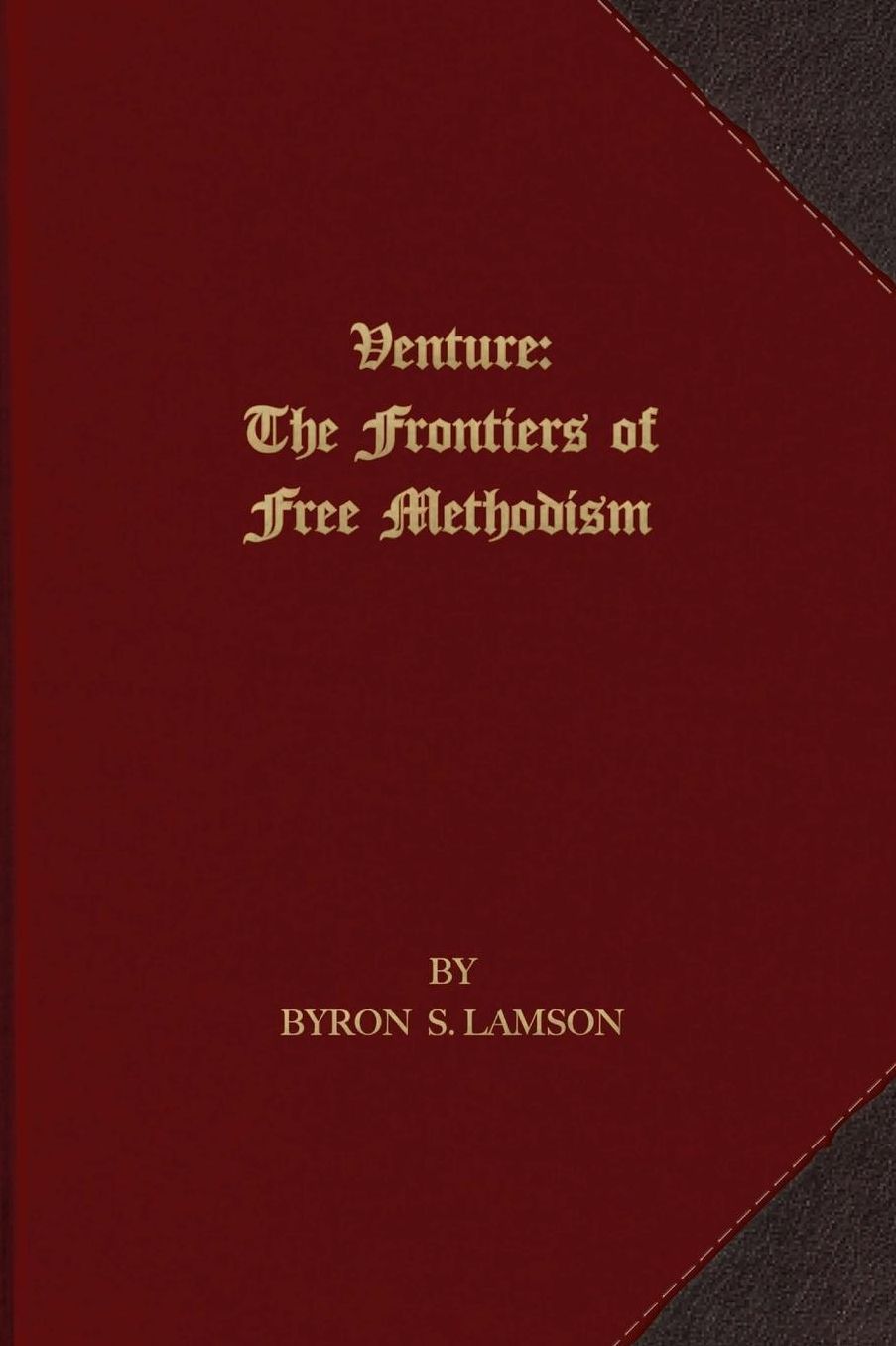 Venture: The Frontiers of Free Methodism