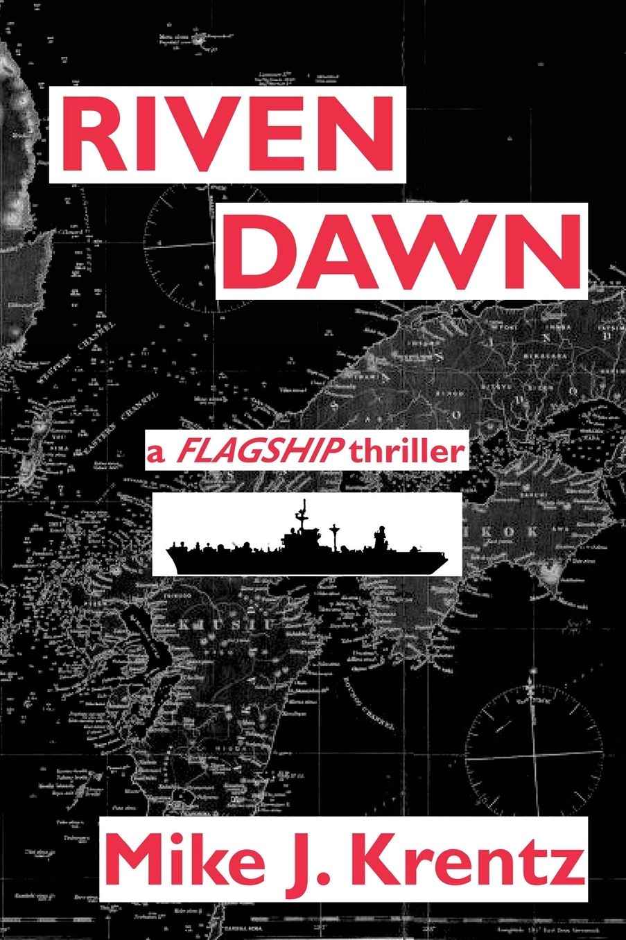 Riven Dawn: A FLAGSHIP! Novel