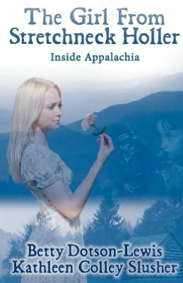 The Girl from Stretchneck Holler: Inside Appalachia