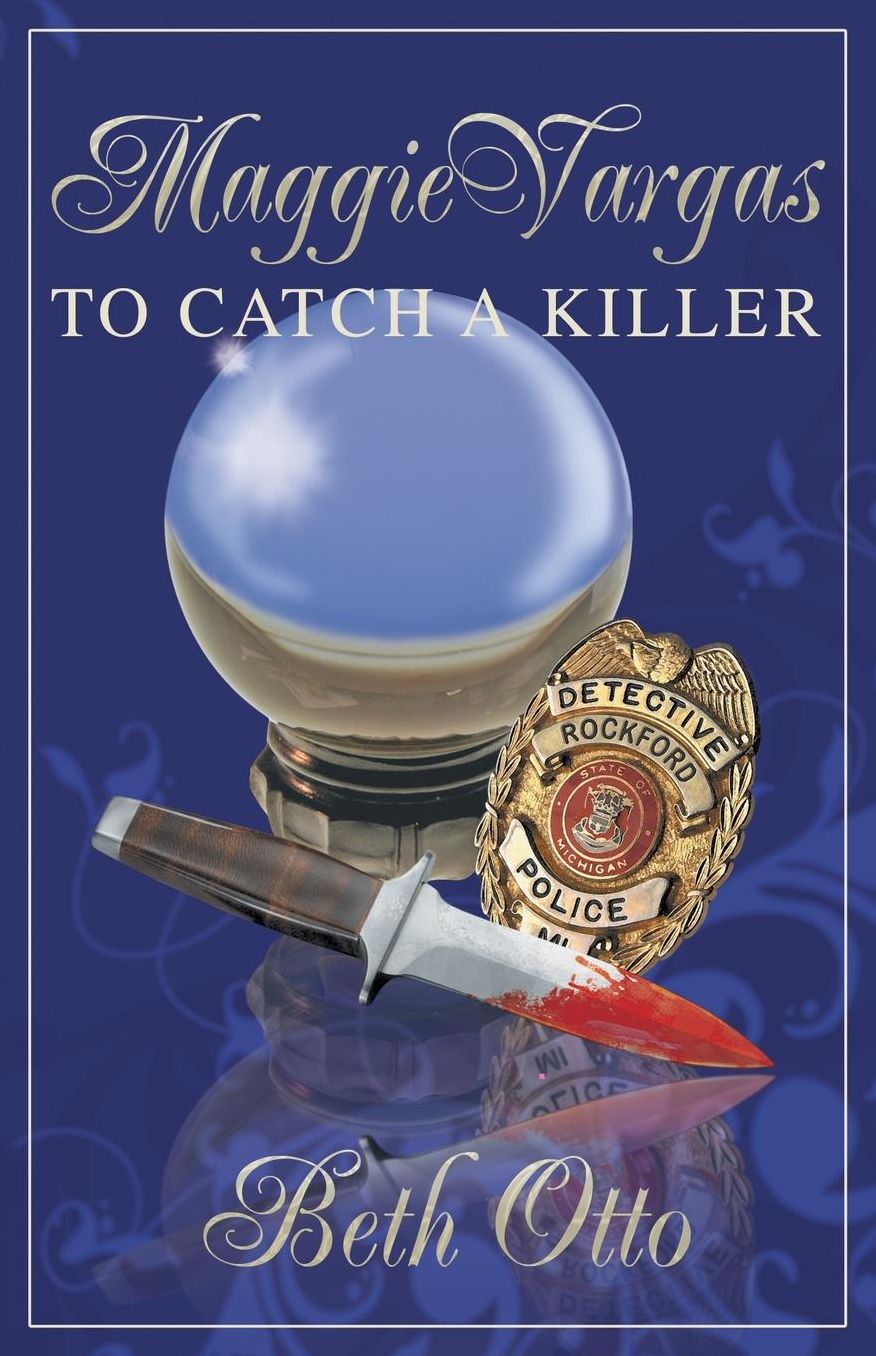 Maggie Vargas: To Catch a Killer