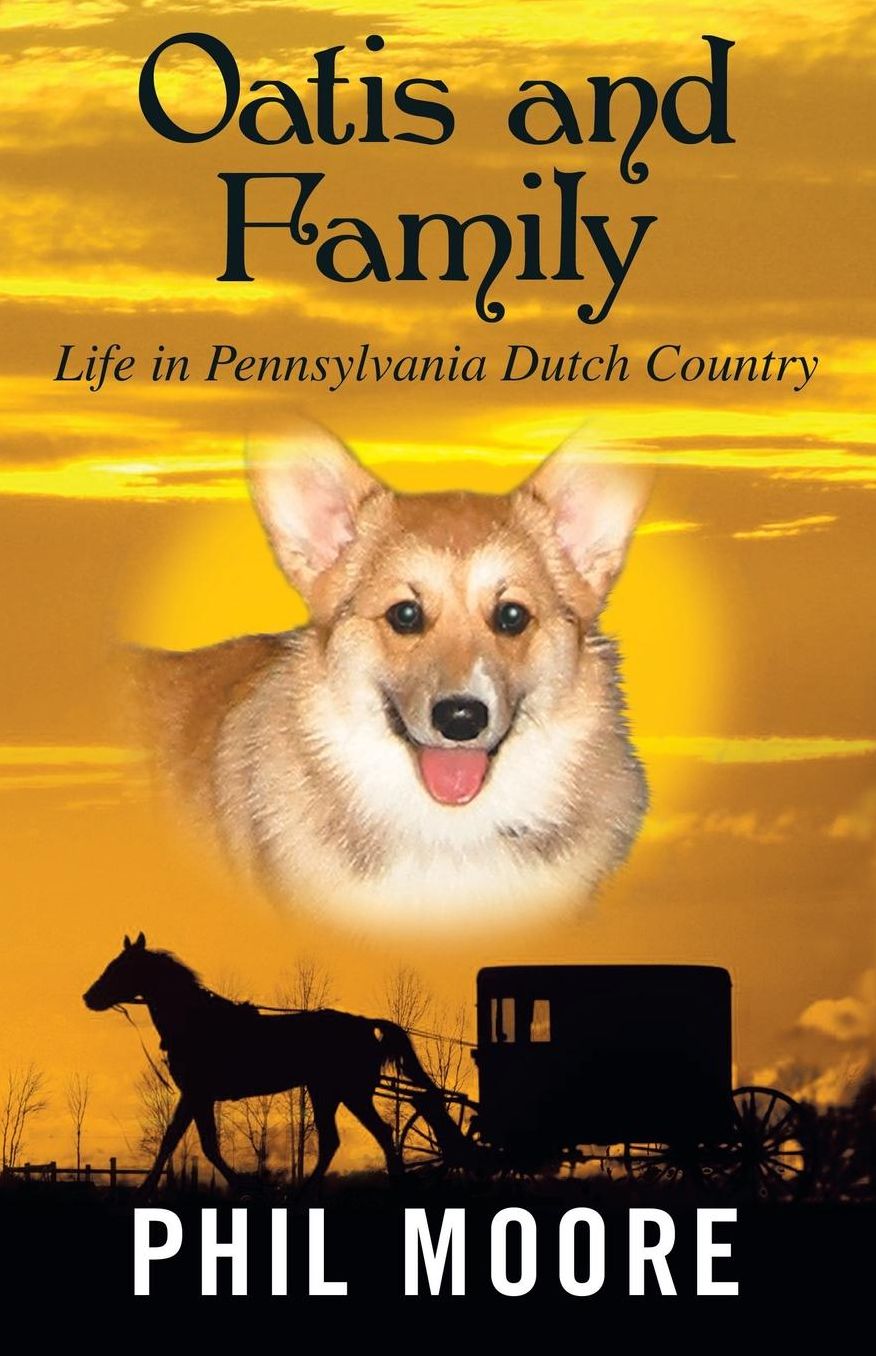 Oatis and Family: Life in Pennsylvania Dutch Country