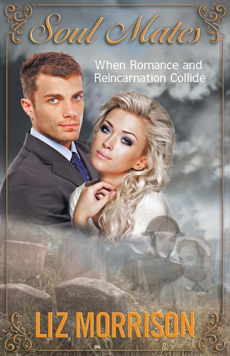 Soul Mates: When Romance and Reincarnation Collide