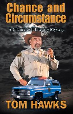 Chance and Circumstance: A Chance Colt Literary Mystery