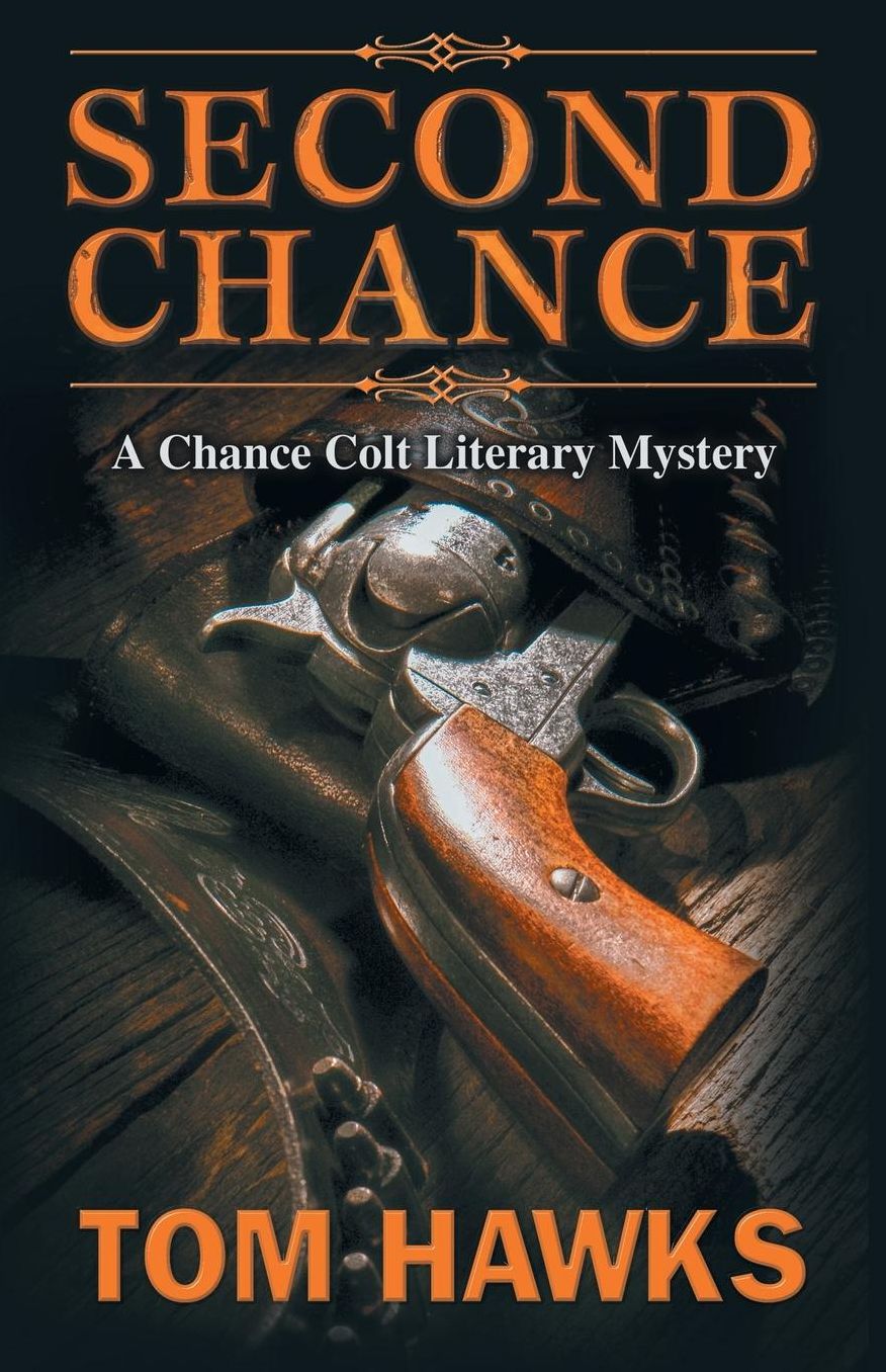 Second Chance: A Chance Colt Literary Mystery