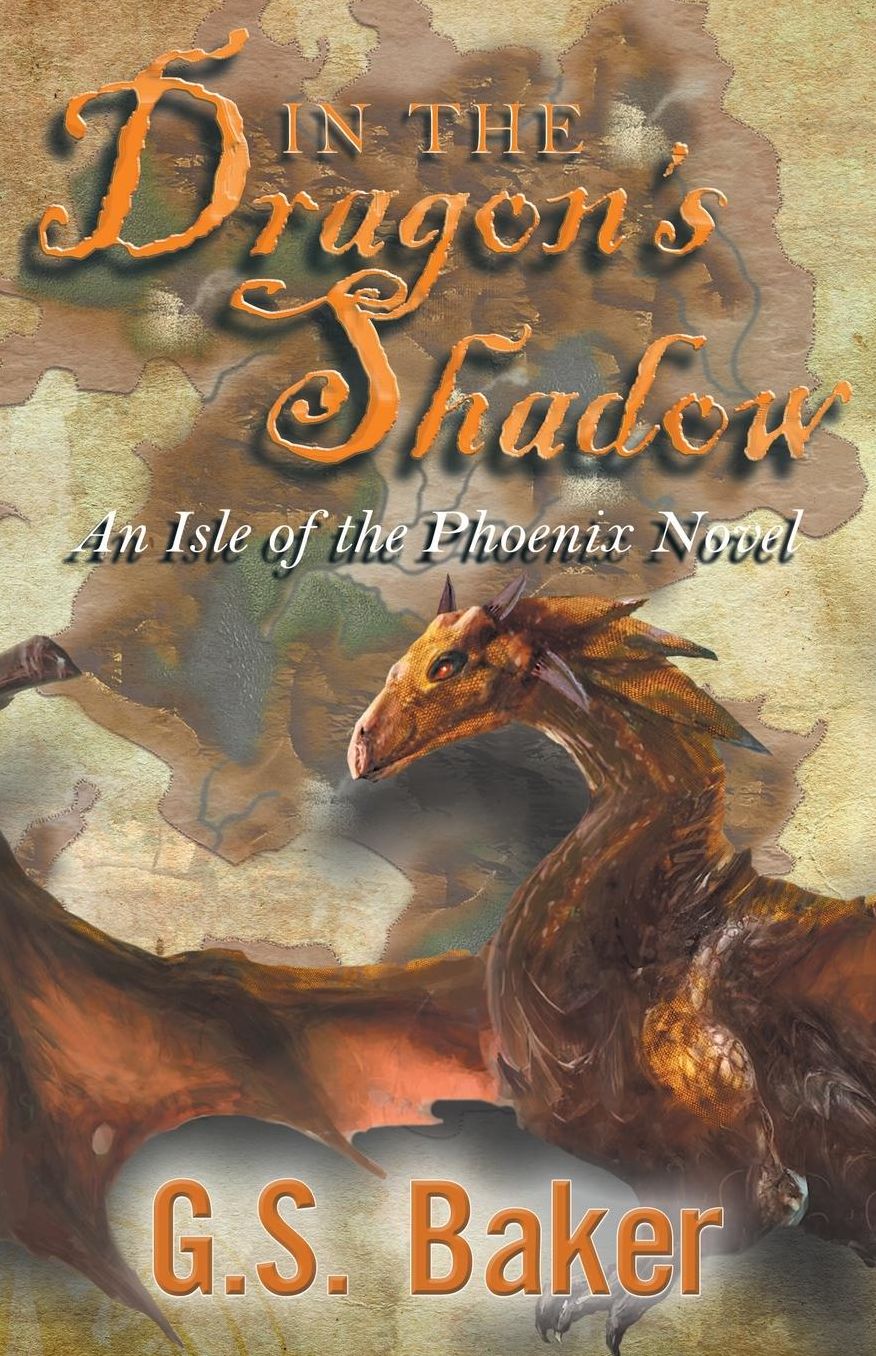 In the Dragon's Shadow: An Isle of the Phoenix Novel