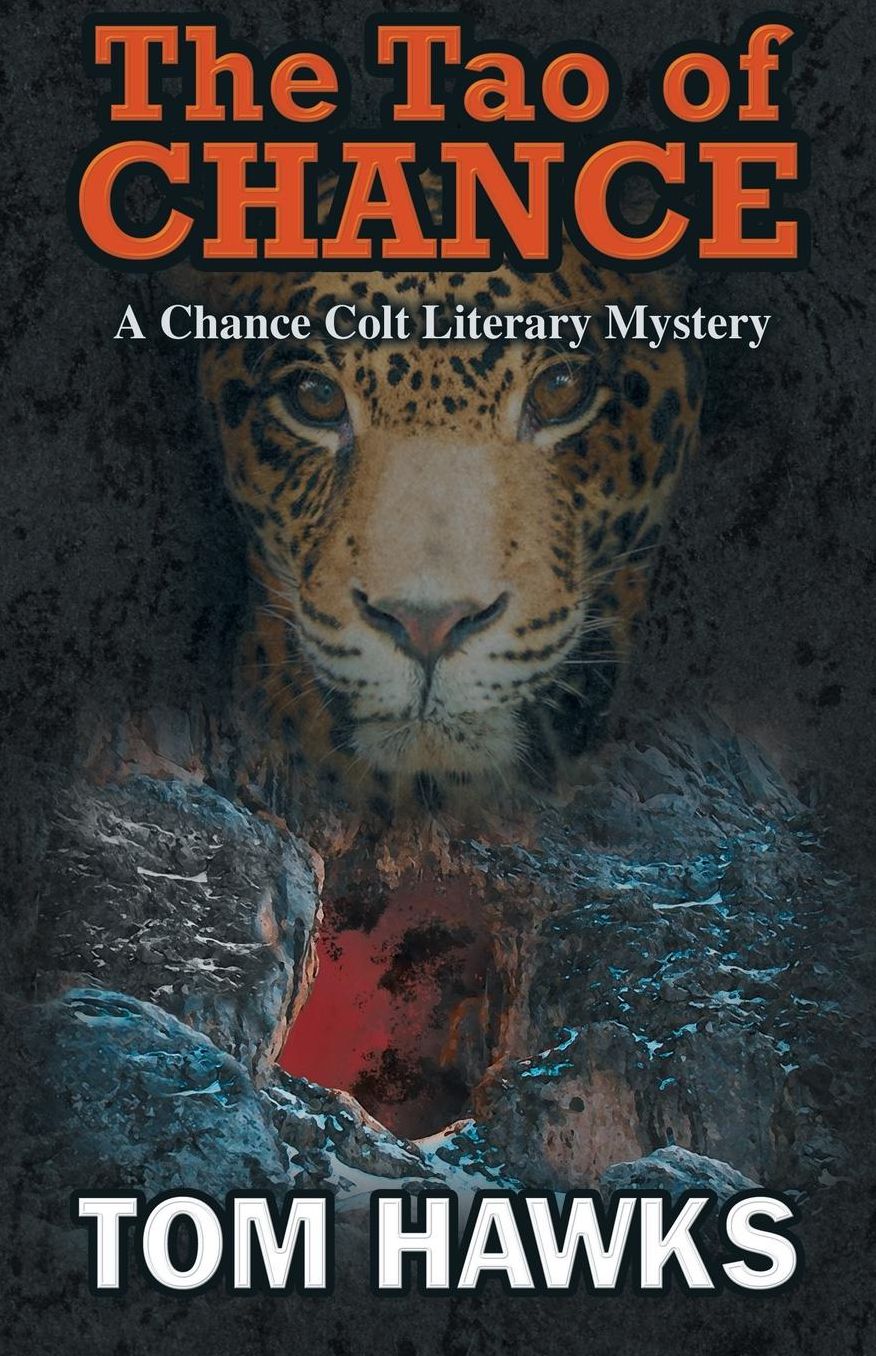 The Tao of Chance: A Chance Colt Literary Mystery