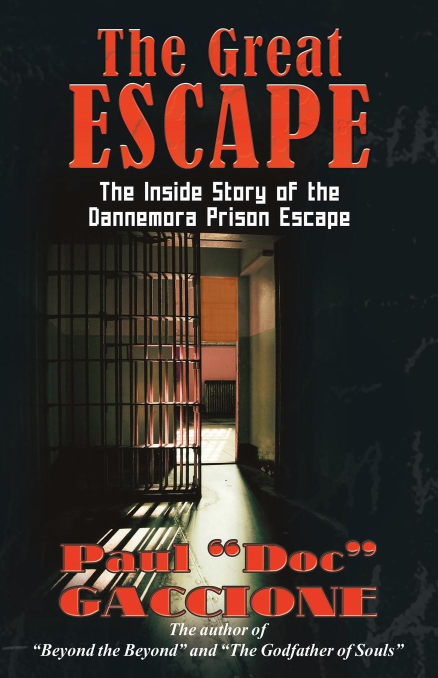 The Great Escape: The Inside Story of the Dannemora Prison Escape