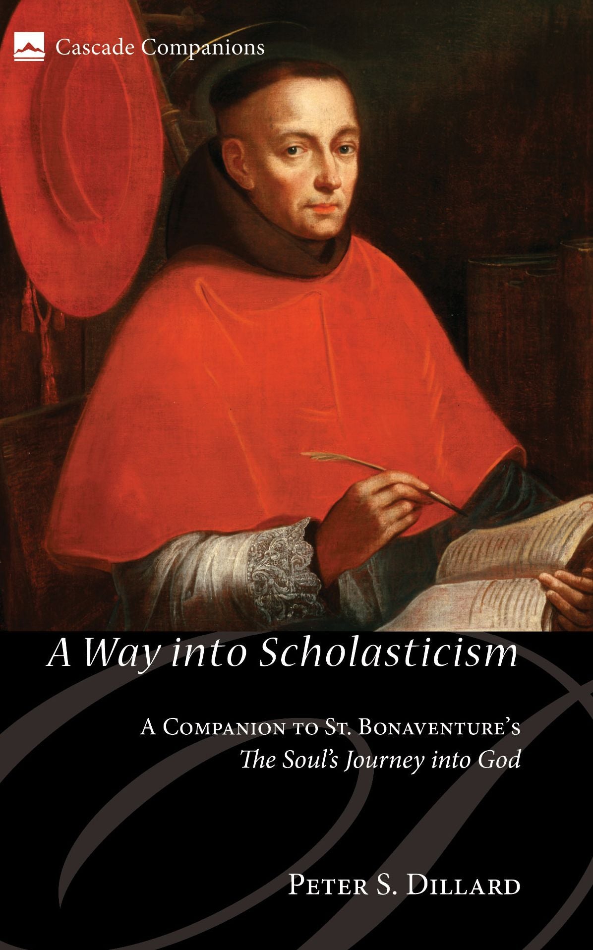 A Way into Scholasticism: A Companion to St. Bonaventure's The Soul's Journey into God
