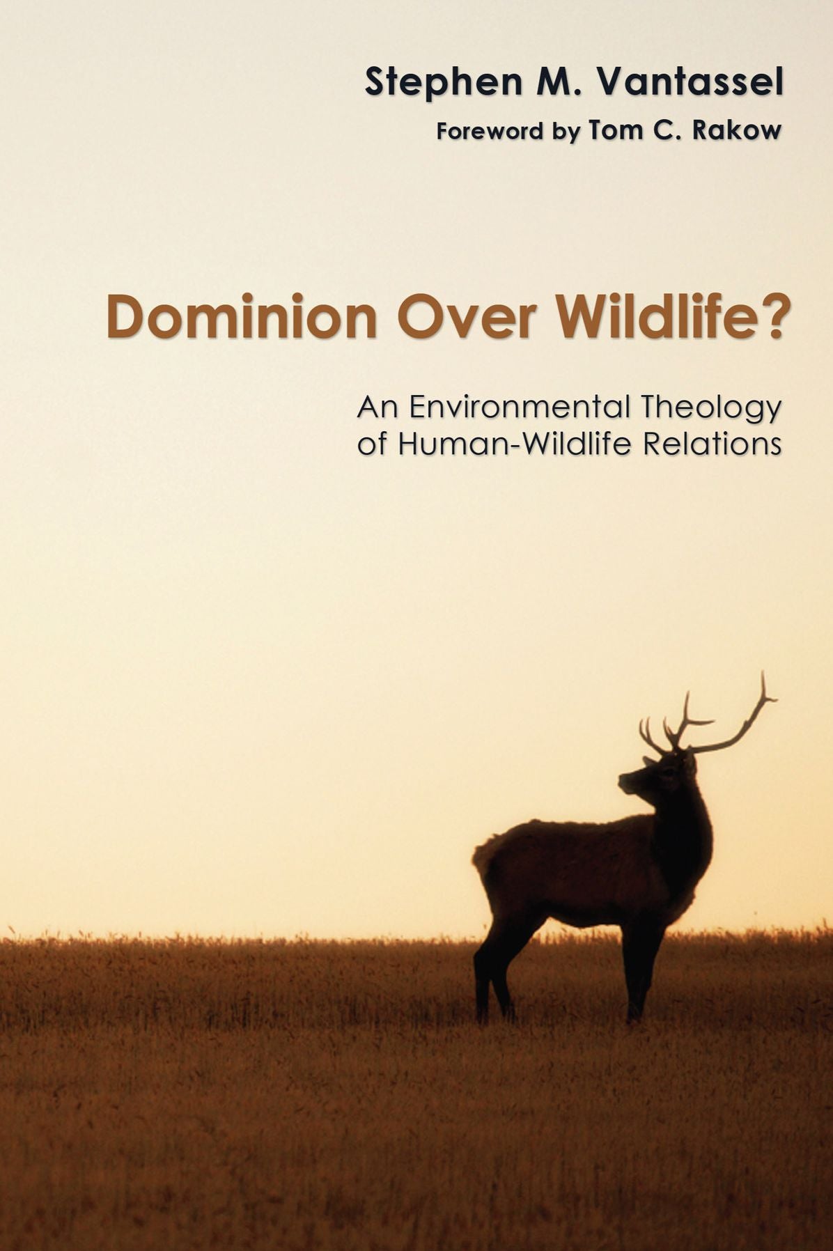 Dominion over Wildlife?: An Environmental Theology of Human-Wildlife Relations
