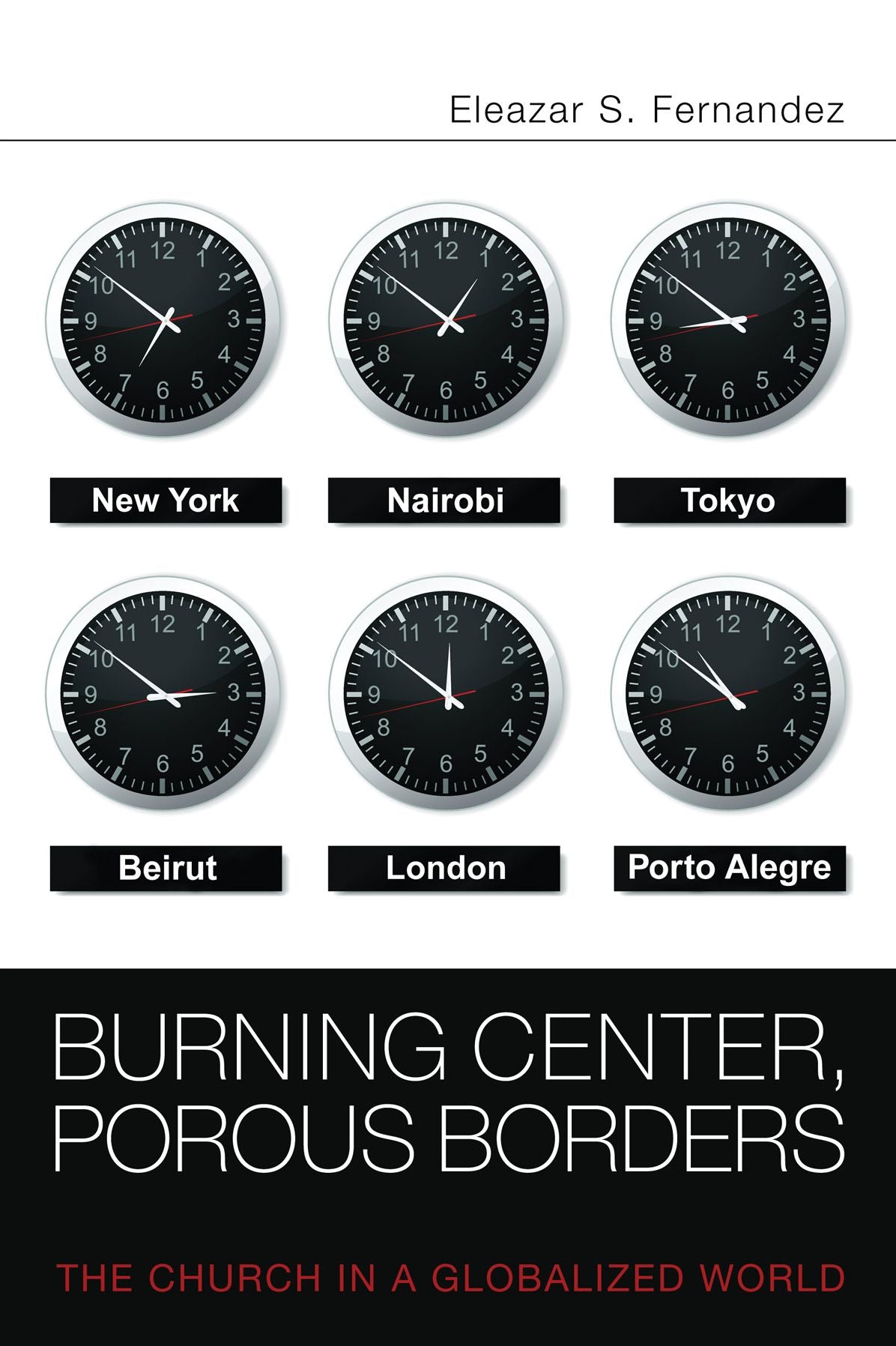 Burning Center, Porous Borders: The Church in a Globalized World