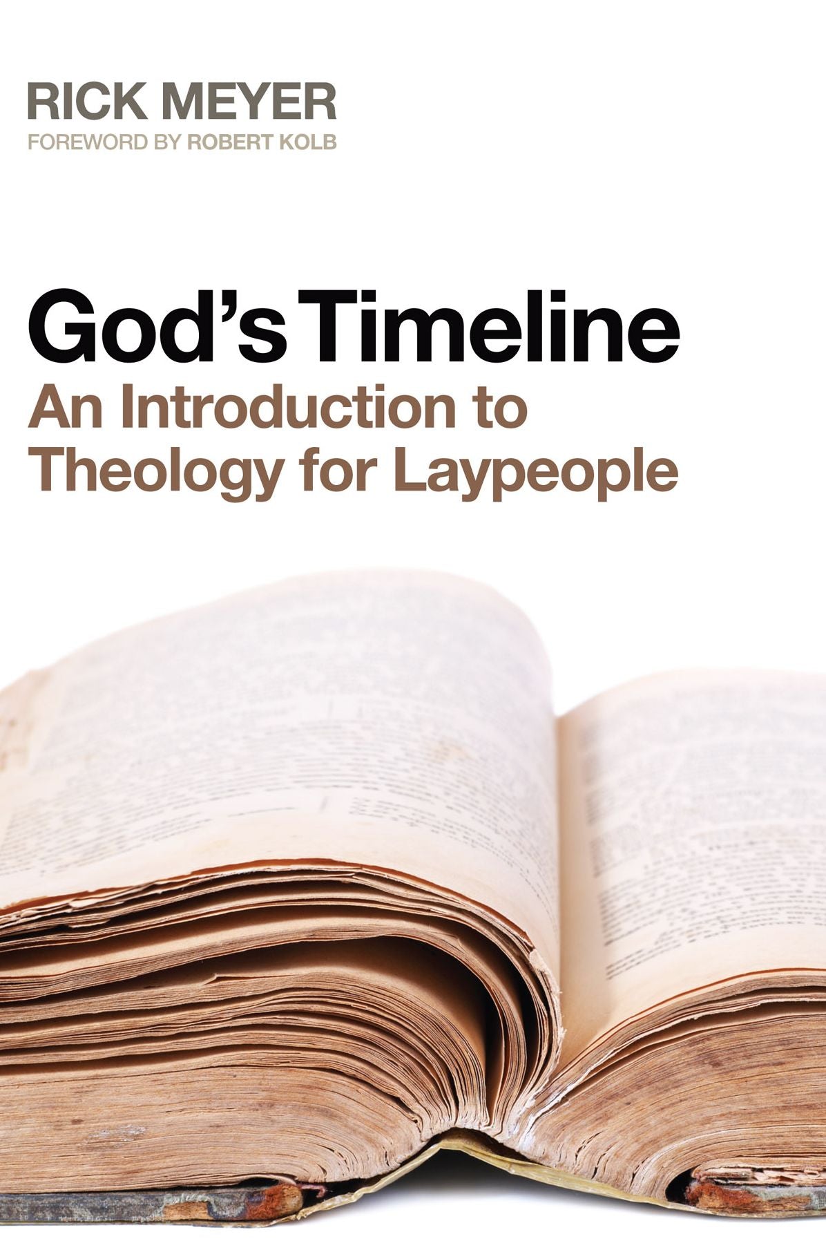 God's Timeline: An Introduction to Theology for Laypeople